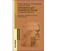 L' acceptance and commitment therapy. Caratteristiche distintive