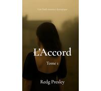 L’Accord: Tome 1 - Une dark romance dystopique