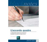 L' accordo quadro. Le procedure pubbliche di acquisto secondo la legge di stabilità 2017