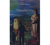 L' acerba vita