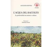 L' acqua del raccolto. La genitorialità tra natura e cultura