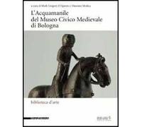 L' acquamanile del Museo Civico Medievale di Bologna