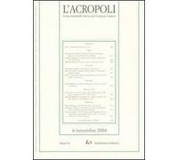 L' acropoli (2004). Vol. 6