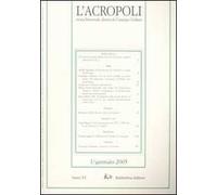 L' acropoli (2005). Vol. 1