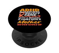 L"ADHD arriva con una madre che non rinuncia mai alla consapevolezza PopSockets PopGrip Adesivo