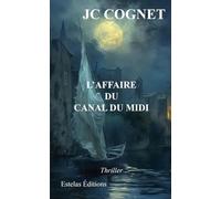 L’Affaire du Canal du Midi