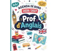 L’Agenda la trousse 1 - Prof d’Anglais : Carnet de Bord A4 pour Enseignants d’Anglais: Planning Annuel, Planificateur de Projets Pédagogiques, Relevé ... Anglophones et Astuces Pédagogiques
