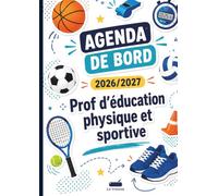 L’Agenda la trousse 1 - Prof d’EPS : Carnet de Bord A4 pour Enseignants d’Éducation Physique et Sportive: Planning Annuel, Planificateur de Projets ... Anecdotes Sportives et Astuces Pédagogiques