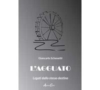 L' agguato. Legati dallo stesso destino
