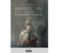 L'agricoltura per il contrasto ai cambiamenti climatici