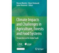 L’agriculture Et Les Systèmes Alimentaires Du Monde Face Au Changement Climatique: Perspectives on the Global South