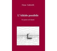 L' aikido possibile