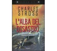 L' alba del disastro