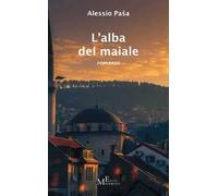 L' alba del maiale
