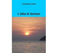 L' alba di domani