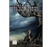 L' alba di un giorno sconosciuto
