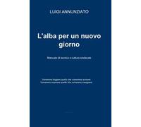 L' alba per un nuovo giorno