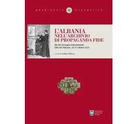 L' Albania nell'archivio di Propaganda Fide
