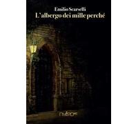 L' albergo dei mille perché