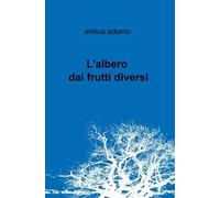L' albero dai frutti diversi