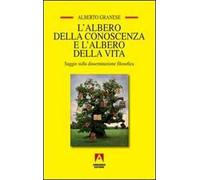 L' albero della conoscenza e l'albero della vita. Saggio sulla disseminazione filosofica
