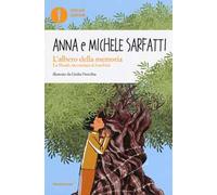 L' albero della memoria. La Shoah raccontata ai bambini