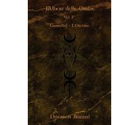 L’Albero delle Ombre: Gamaliel: L’Osceno - Daemon Barzai - 2019