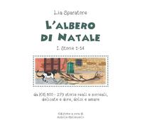 L’albero di Natale. Storie I 1-14, da KM 800 di Amelia Sparatore, 2020, Youcan