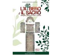 L' albero e il sacro. Immagini e simboli tra Oriente e Occidente