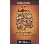 L' albero. Ediz. illustrata