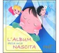L' album della mia nascita