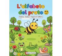 L’alfabeto del prato: Libro da colorare e pregrafismo per bambini 4-6 anni. Colora, ricalca le lettere e gioca con gli insetti dalla A alla Z