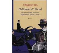 L'alfabeto di Freud e la sua ultima paziente, l'Inghilterra, dalla A alla Z