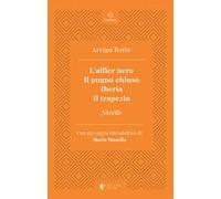 L' alfier nero-Il pugno chiuso-Iberia-Il trapezio-Novelle