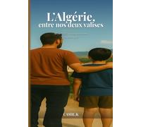 L’Algérie, entre nos deux valises: “90’s vs 2020’s : L’Algérie vue par deux générations”