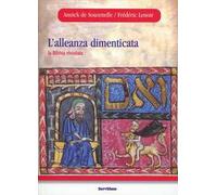 L' alleanza dimenticata. La Bibbia rivisitata