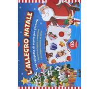 L' allegro Natale. Con adesivi. Ediz. illustrata