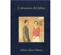 L' almanacco del delitto. I racconti polizieschi del «Cerchio Verde»
