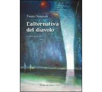 L' alternativa del diavolo e altri racconti