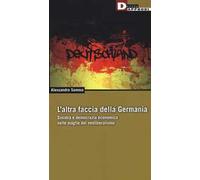 L' altra faccia della Germania. Sinistra e democrazia economica nelle maglie del neoliberismo