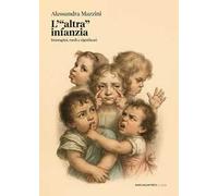 L'«altra infanzia». Immagini, ruoli e significati