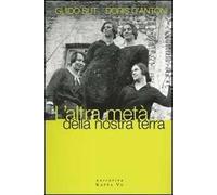 L' altra metà della nostra terra