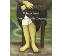 L’altra parte della Gioconda di Roberto Perini, 2015, Nuages