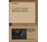 L' «altra persona». Problemi della soggettività nella società contemporanea