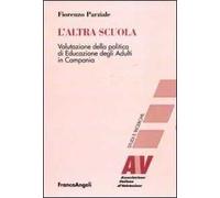 L' altra scuola. Valutazione della politica di educazione degli adulti in Campania