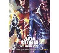 L' altra storia dell'universo DC