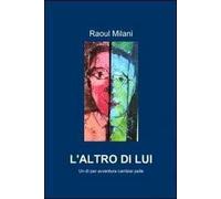 L' altro di lui