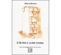 L' altro e altre storie