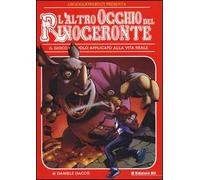 L'altro occhio del rinoceronte