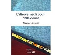 L' altrove negli occhi delle donne